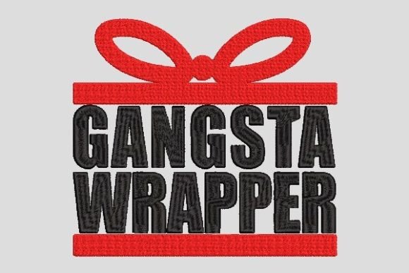 Gangsta Wrapper Christmas Gift Embroidery Review