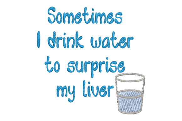 Surprise My Liver Embroidery Design Review